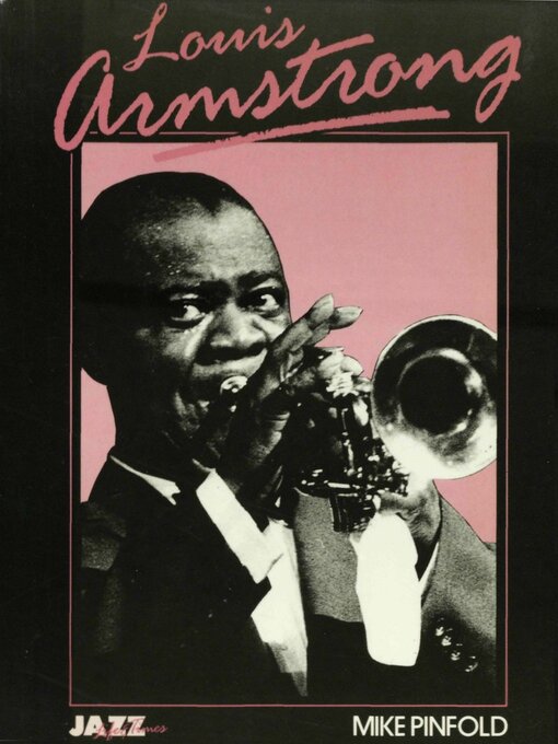 Title details for Louis Armstrong by Mike Pinfold - Available
